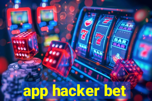 app hacker bet